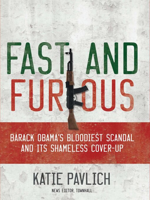 Title details for Fast and Furious by Katie Pavlich - Available